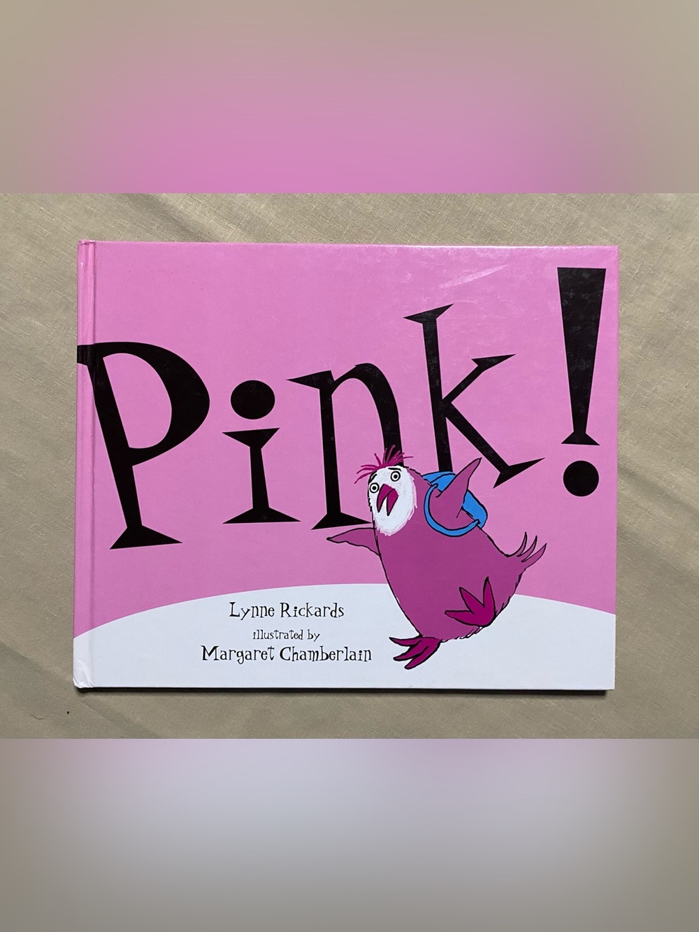 Pink! By Lynne Rickards Hardcover Book Penguin Scholastic 1st American Ed 2009